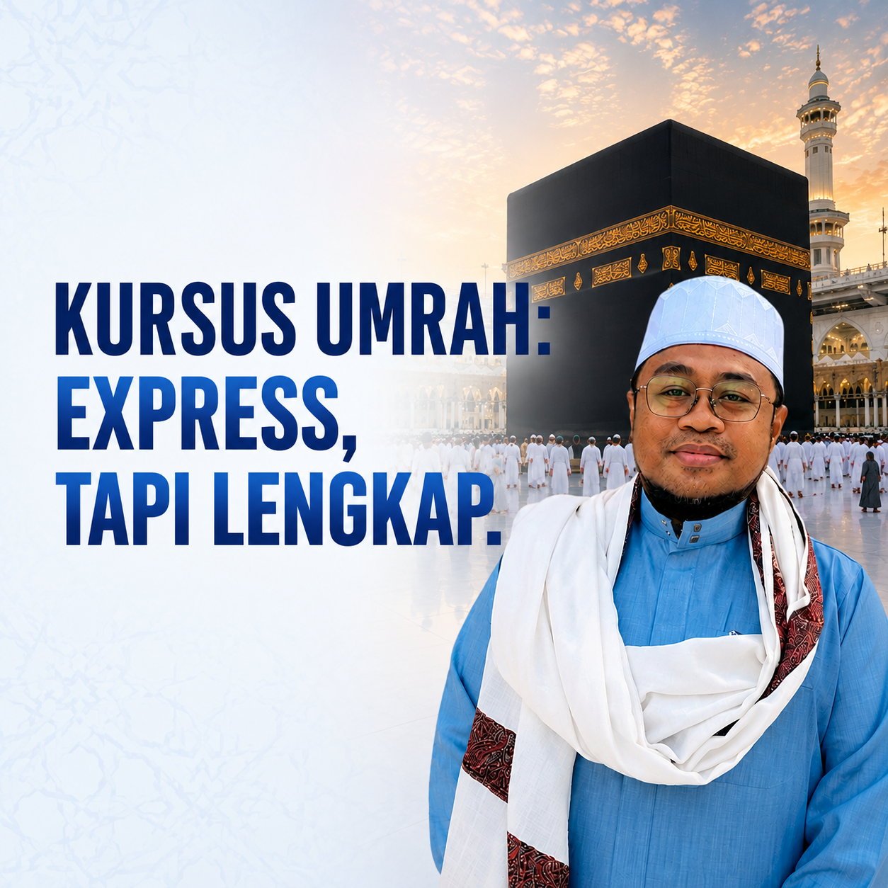 Kursus Umrah - Express, Tapi Lengkap Tickets